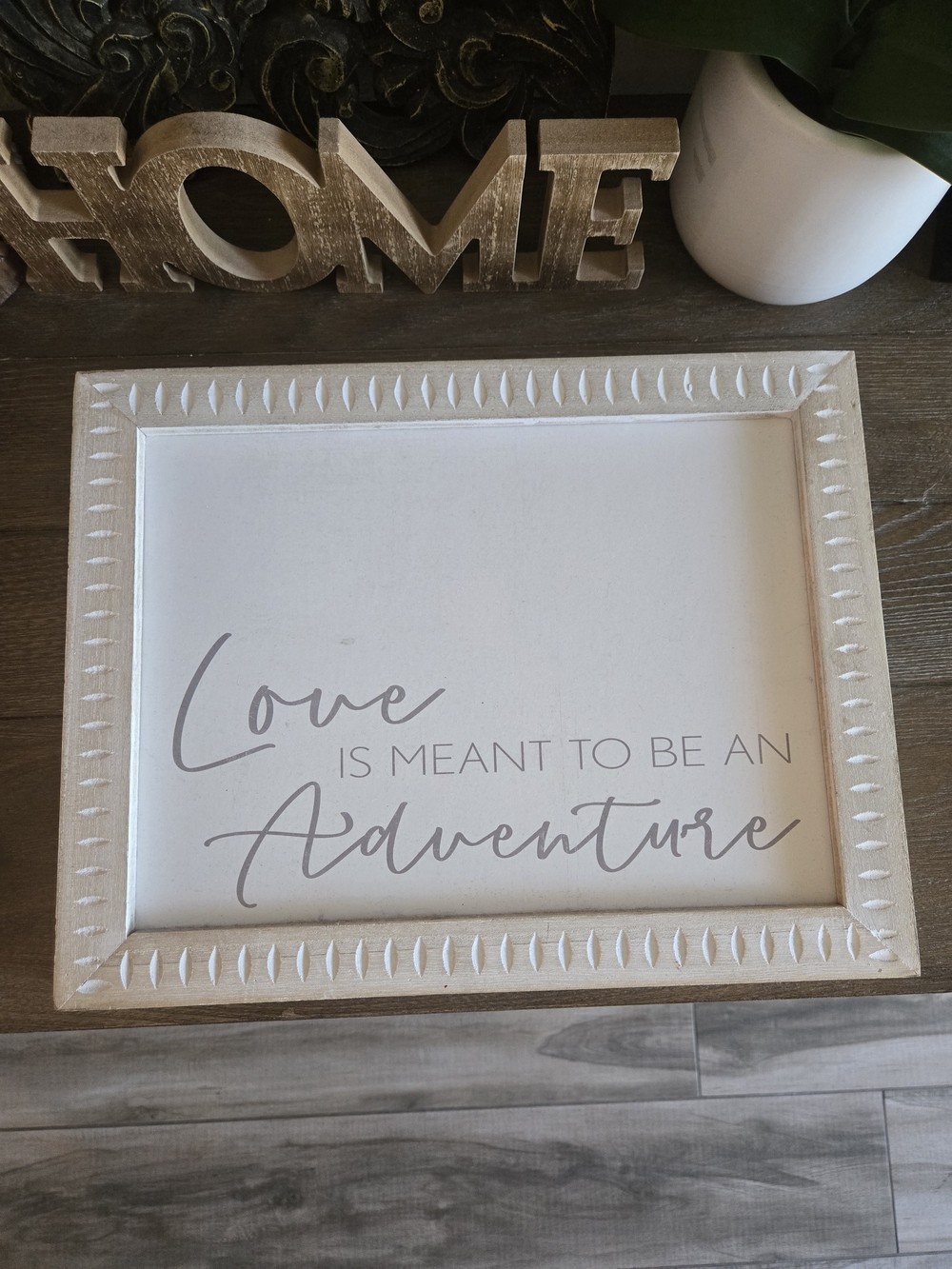 Neutral White & Tan 'Love is Meant to Be an Adventure' Framed Sign